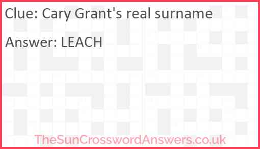 Cary Grant's real surname Answer