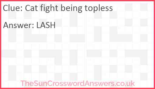 Cat fight being topless Answer