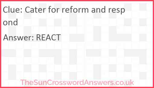 Cater for reform and respond Answer