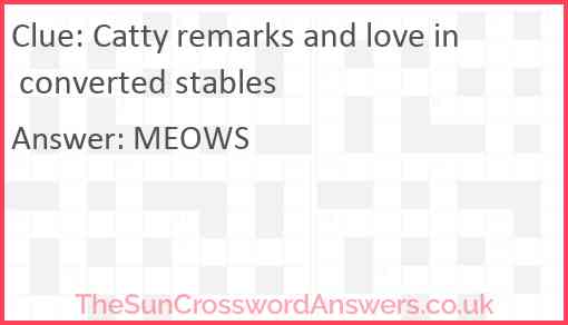 Catty remarks and love in converted stables Answer