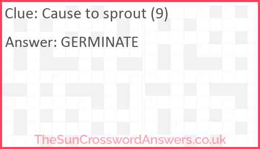 Cause to sprout (9) Answer