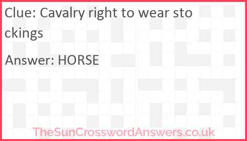 Cavalry right to wear stockings Answer