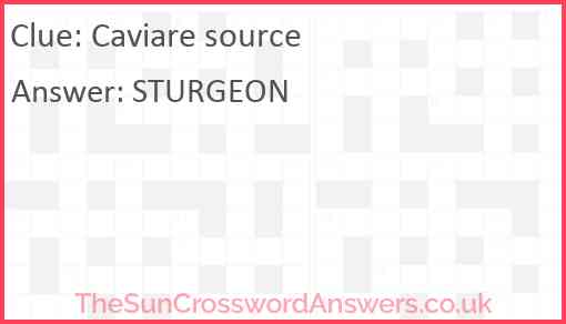 Caviare source crossword clue TheSunCrosswordAnswers co uk