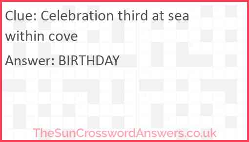 Celebration third at sea within cove Answer