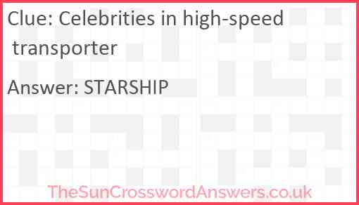 Celebrities in high-speed transporter Answer