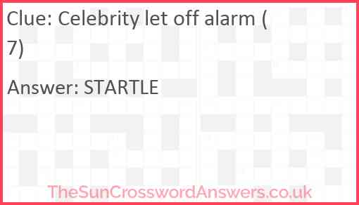 Celebrity let off alarm (7) Answer