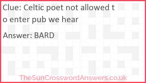 Celtic poet not allowed to enter pub we hear Answer