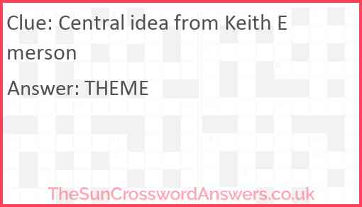 Central idea from Keith Emerson Answer
