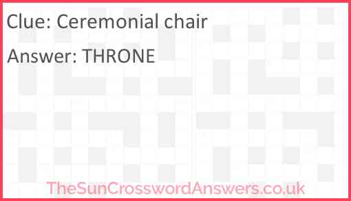 Ceremonial chair Answer