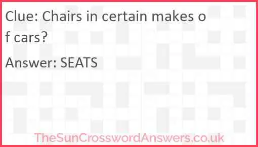 Chairs in certain makes of cars? Answer