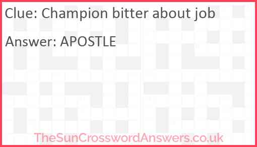 Champion bitter about job? Answer