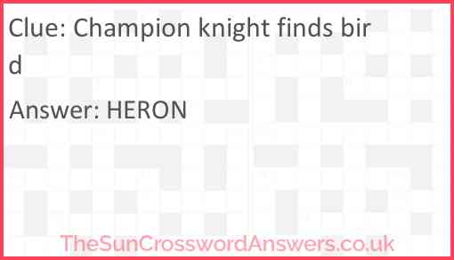 Champion knight finds bird Answer
