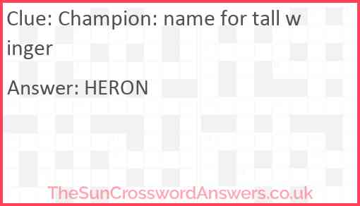 Champion: name for tall winger Answer
