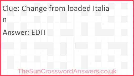 Change from loaded Italian Answer