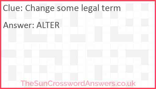 Change some legal term Answer