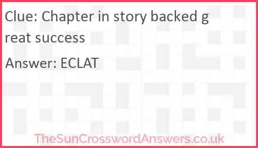 Chapter in story backed great success Answer