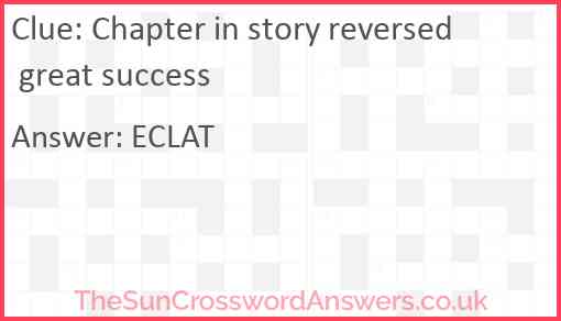 Chapter in story reversed great success Answer