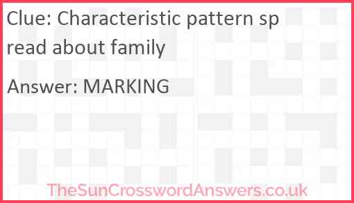 Characteristic pattern spread about family Answer