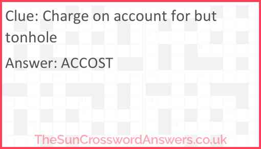 Charge on account for buttonhole Answer