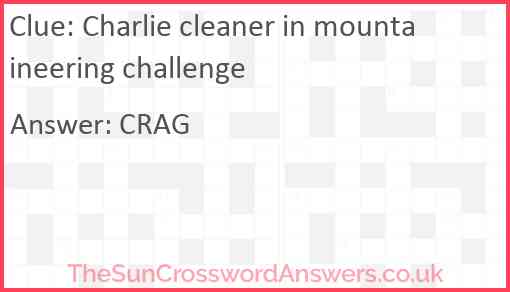 Charlie cleaner in mountaineering challenge Answer