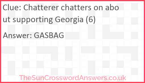 Chatterer chatters on about supporting Georgia (6) Answer