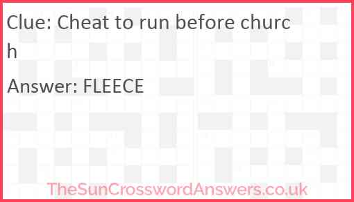 Cheat to run before church Answer