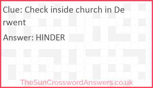 Check inside church in Derwent Answer