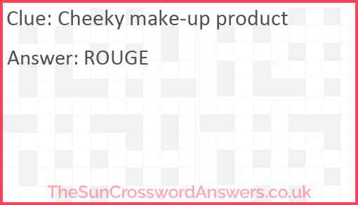Cheeky make-up product Answer