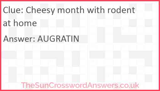 Cheesy month with rodent at home Answer