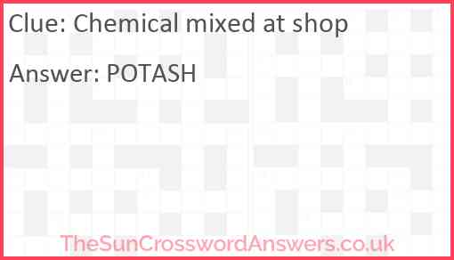 Chemical mixed at shop Answer