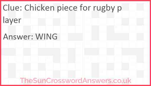 Chicken piece for rugby player Answer