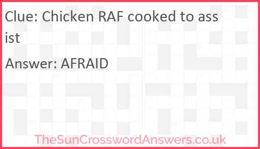 Chicken RAF cooked to assist Answer