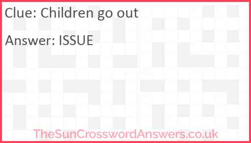 Children go out Answer