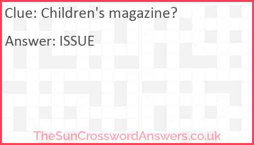 Children's magazine? Answer