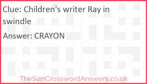 Children's writer Ray in swindle Answer