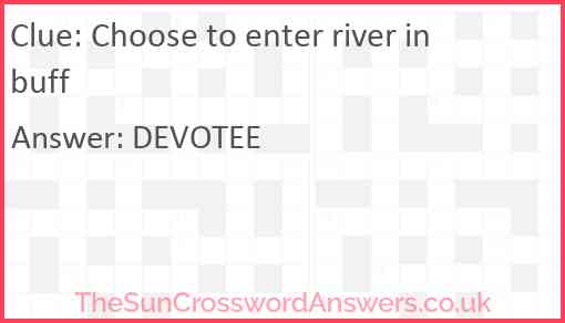 Choose to enter river in buff Answer