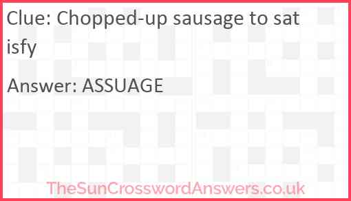 Chopped-up sausage to satisfy Answer