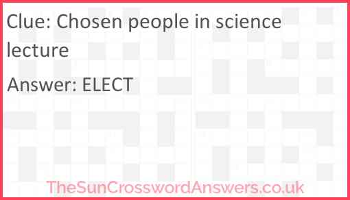 Chosen people in science lecture Answer