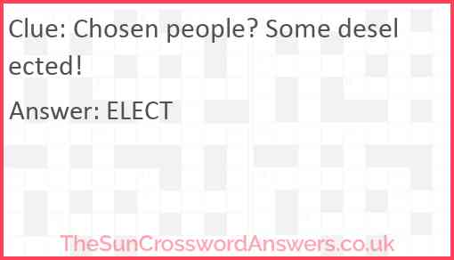 Chosen people? Some deselected! Answer