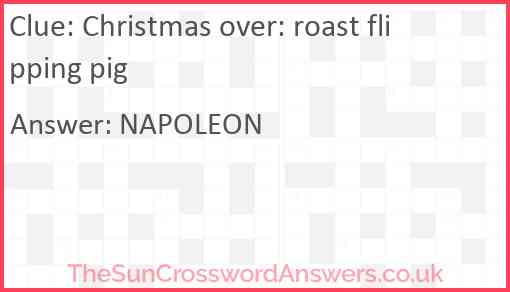 Christmas over: roast flipping pig Answer