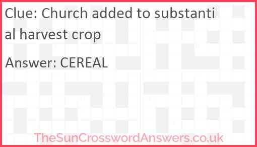 Church added to substantial harvest crop Answer