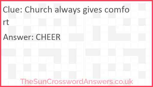 Church always gives comfort Answer