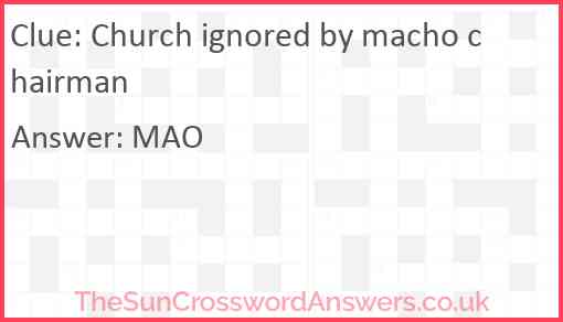 Church ignored by macho chairman Answer