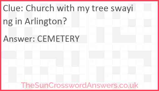 Church with my tree swaying in Arlington? Answer