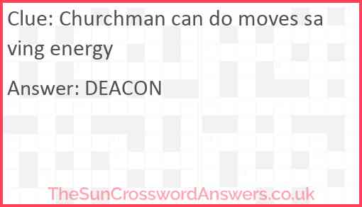 Churchman can do moves saving energy Answer