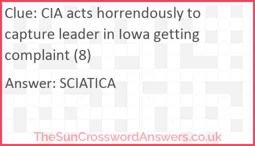 CIA acts horrendously to capture leader in Iowa getting complaint (8) Answer