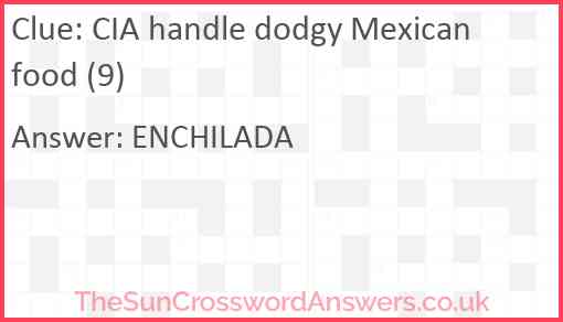 CIA handle dodgy Mexican food (9) Answer