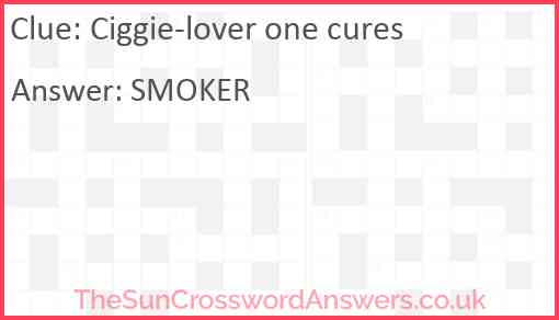 Ciggie-lover one cures Answer