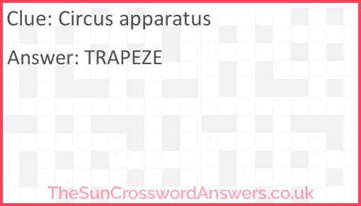 Circus apparatus crossword clue TheSunCrosswordAnswers co uk