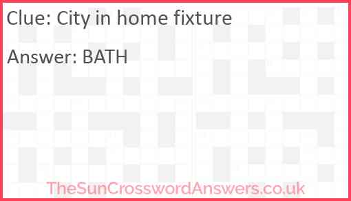 City in home fixture Answer
